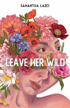 Leave Her Wild - Lazo, Samantha