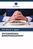 ZEITGEMÄSSES BANKMANAGEMENT