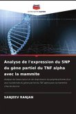 Analyse de l'expression du SNP du gène partiel du TNF alpha avec la mammite