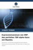 Expressionsanalyse von SNP des partiellen TNF-alpha-Gens mit Mastitis