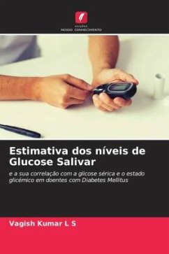 Estimativa dos níveis de Glucose Salivar - Kumar L S, Vagish