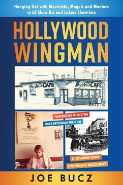 Hollywood Wingman - Bucz, Joe