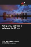Religione, politica e sviluppo in Africa