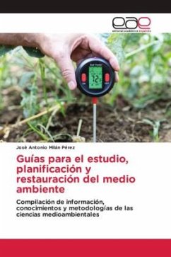 Guías para el estudio, planificación y restauración del medio ambiente - Milán Pérez, José Antonio