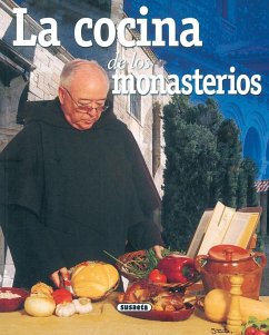 La cocina de los monasterios : el rincón del paladar - López Ramírez, Concha