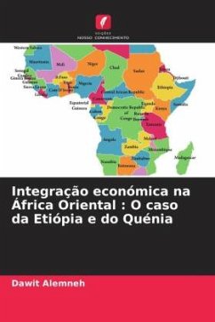 Integração económica na África Oriental : O caso da Etiópia e do Quénia - Alemneh, Dawit