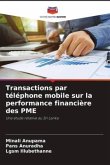 Transactions par téléphone mobile sur la performance financière des PME