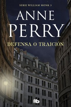 Defensa o traición - Perry, Anne; Diago, Mercè