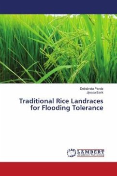 Traditional Rice Landraces for Flooding Tolerance - Panda, Debabrata;Barik, Jijnasa
