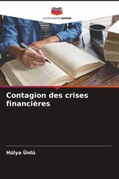 Contagion des crises financières - Ünlü, Hülya