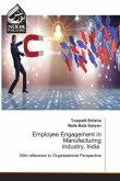 Employee Engagement in Manufacturing Industry, India
