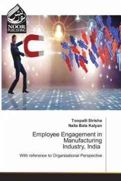 Employee Engagement in Manufacturing Industry, India - Sirisha, Toopalli;Kalyan, Nalla Bala