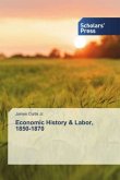 Economic History & Labor, 1850-1870