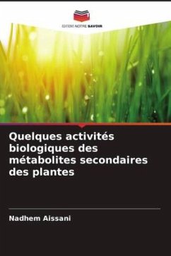 Cover Quelques activités biologiques des métabolites secondaires des plantes
