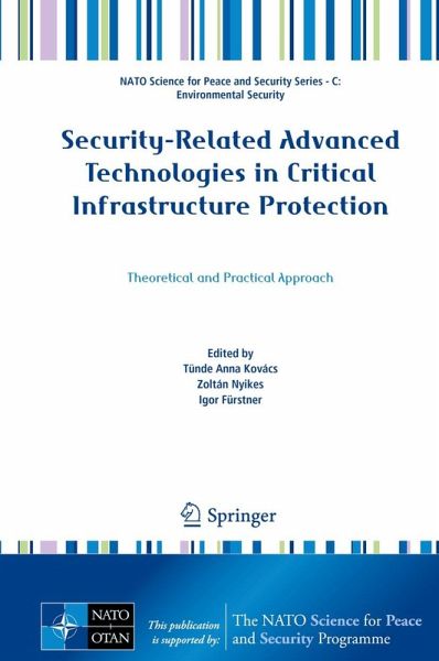 Security-Related Advanced Technologies in Critical Infrastructure Protection (eBook, PDF) Security-Related Advanced Technologies in Critical Infrastructure Protection (eBook, PDF)