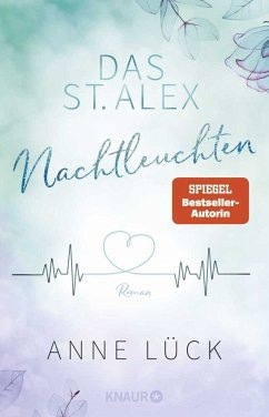 Nachtleuchten / Das St. Alex Bd.1   (Mängelexemplar) - Lück, Anne