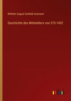 Geschichte des Mittelalters von 375-1492