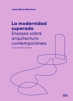 La Modernidad Superada - Montaner, Josep Maria