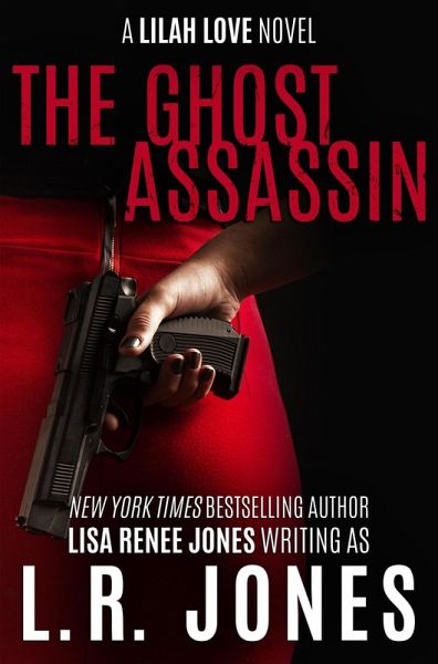 The Ghost Assassin (Lilah Love, #9) (eBook, ePUB) The Ghost Assassin (Lilah Love, #9) (eBook, ePUB)
