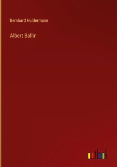 Albert Ballin - Huldermann, Bernhard