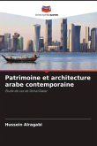 Patrimoine et architecture arabe contemporaine