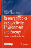 Research Topics in Bioactivity, Environment and Energy (eBook, PDF)