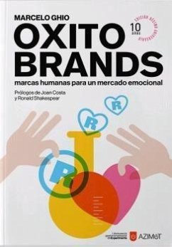 Oxitobrands : marcas humanas para un mercado emocional - Costa Solá-Segalés, Joan; Ghio, Marcelo