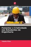 Fomentar a Criatividade nos Estudantes de Engenharia