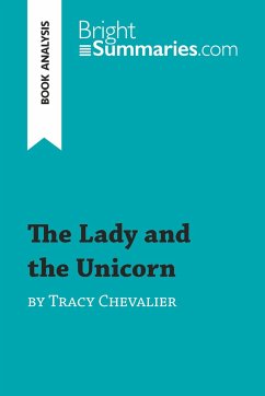 The Lady and the Unicorn by Tracy Chevalier (Book Analysis) - Bright Summaries