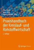 Praxishandbuch der Kreislauf- und Rohstoffwirtschaft (eBook, PDF)