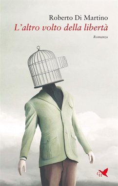 L'altro volto della libertà (eBook, ePUB) - Di Martino, Roberto