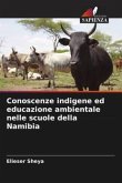 Conoscenze indigene ed educazione ambientale nelle scuole della Namibia