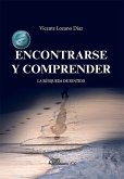 Encontrarse y comprender