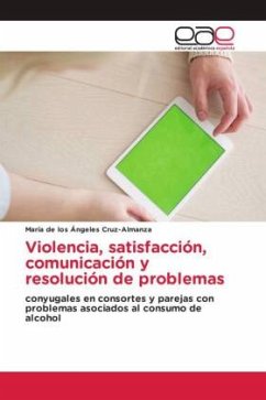 Violencia, satisfacción, comunicación y resolución de problemas - Cruz-Almanza, María de los Ángeles