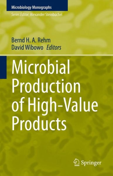 Microbial Production of High-Value Products (eBook, PDF) Microbial Production of High-Value Products (eBook, PDF)