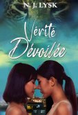 Vérité Dévoilée (eBook, ePUB) Vérité Dévoilée (eBook, ePUB)