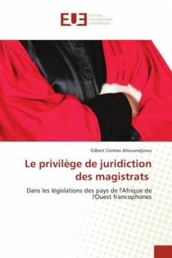 Le privilège de juridiction des magistrats - Ahouandjinou, Gilbert Comlan