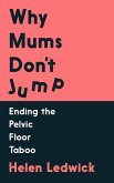 Why Mums Don't Jump (eBook, ePUB)