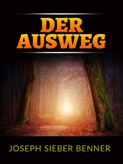 Der Ausweg (Übersetzt) (eBook, ePUB) - Sieber Benner, Joseph