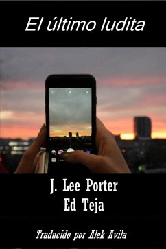 Cover El último ludita (eBook, ePUB)