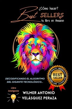 ¿Cómo hacer Best Sellers tu libro en Amazon? (SEO & Marketing, #1) (eBook, ePUB) - Peraza, Wilmer Antonio Velásquez