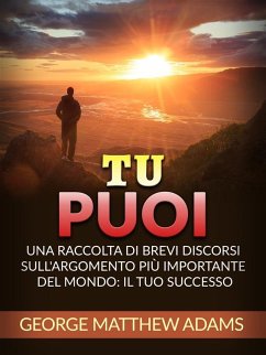 Tu Puoi (Tradotto) (eBook, ePUB) - Adams, George Mattew