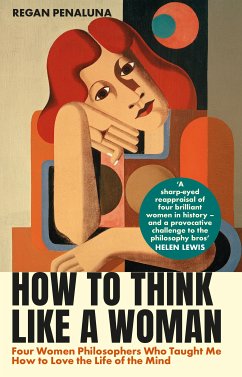 How to Think Like a Woman (eBook, ePUB) - Penaluna, Regan