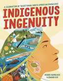 Indigenous Ingenuity (eBook, ePUB)
