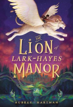 The Lion of Lark-Hayes Manor (eBook, ePUB) - Hartman, Aubrey