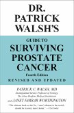 Dr. Patrick Walsh's Guide to Surviving Prostate Cancer (eBook, ePUB)