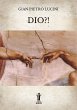 Dio?! (eBook, ePUB) - Bild 1