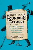Who's Your Founding Father? (eBook, ePUB)