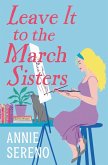 Leave It to the March Sisters (eBook, ePUB)