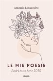 Le mie poesie. Andrà tutto bene 2020 (eBook, ePUB)